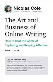 alt ="The Art And Business Of Online Writing"