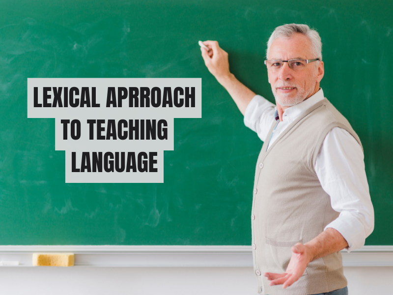 Lexical approach of teaching the English language